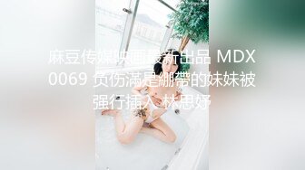 浴室偷装针孔摄像头偷拍同居闺蜜女友洗澡在里面偷偷自慰一脸淫骚样