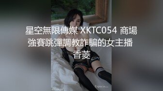 【明星颜值19岁无敌美妞】清纯长相，爆乳D罩杯，一线天粉穴，越来越骚，手指磨蹭骚逼，高潮出水，浪叫呻吟骚话