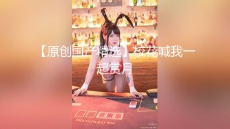 -无情的屌约肉肉身材胖小妹 骑脸大屌插嘴 按住双腿爆插骚穴