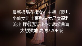 人间极品 妹子 有颜有料 可欲可纯 得此一女 夫复何求