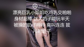 小马寻花约超大胸美女,扶着床拉手站立后入大力撞击晃动奶子