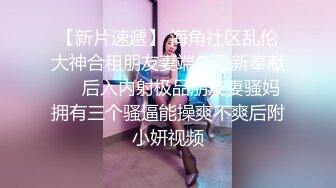 ✿极品轻熟女✿广东小伙专玩阿姨熟女❤️喜欢健身的阿姨带闺蜜来和小伙4P，阿姨敢玩会玩花样多！