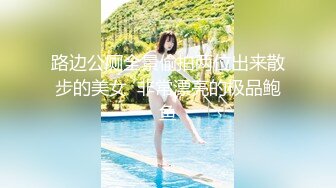 你最真实的性爱导演-街头直击诱骗已婚嫩妻来拍写真只要有钱什么都行 3P齐操