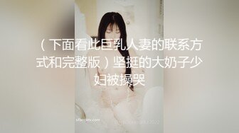 STP26025 水多无毛18白虎极品妹，双洞轮流插真会玩，按摩器假屌双管齐下，搞得小穴流出白浆，近距离特写爽的浪叫连连