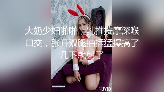 【胖叔叔】素人约啪大神少妇老公长期出差，得不到满足，如狼似虎的年纪怎么办，狂插她