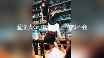  气质甜美又很骚美女！酒店操逼！浴室洗澡抬腿后入，穿上女仆装，4小时激情不断