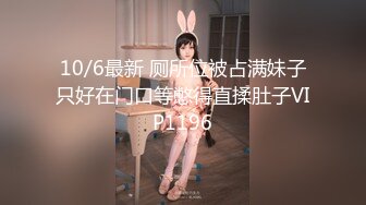 STP23785 刚下海不久邻家妹妹清纯小妹  年龄不大还挺骚  撩起衣服扭动屁股  掰开小穴洞洞很紧  揉搓