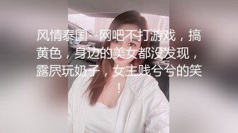  震碎三观 的监控偷拍女儿都上高中了还全裸在家跟爸爸一起吃饭睡觉摆出各种诱惑姿势也不怕爸爸有想法