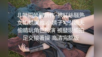 “小母狗我操死你”极品骚逼高颜值美臀少妇骚语操穴拉丝，四个多小时超长时间爽撸