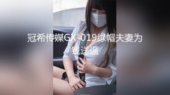 网络红人肥猪哥最新搞的漂亮萝莉美眉鸡巴不好使只能靠撸