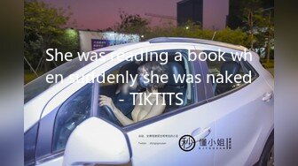 She was reading a book when suddenly she was naked - TIKTITS