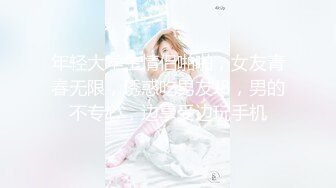 寻花偷拍系列-男主约了个高颜值大奶美女啪啪…