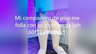 Mi compañero de piso me folla con su gran verga (ph60f712f809ea9)