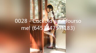 0028 - Cuckold anal foursome! (645344757f183)