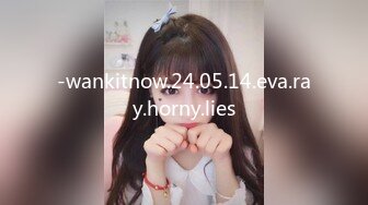 -wankitnow.24.05.14.eva.ray.horny.lies